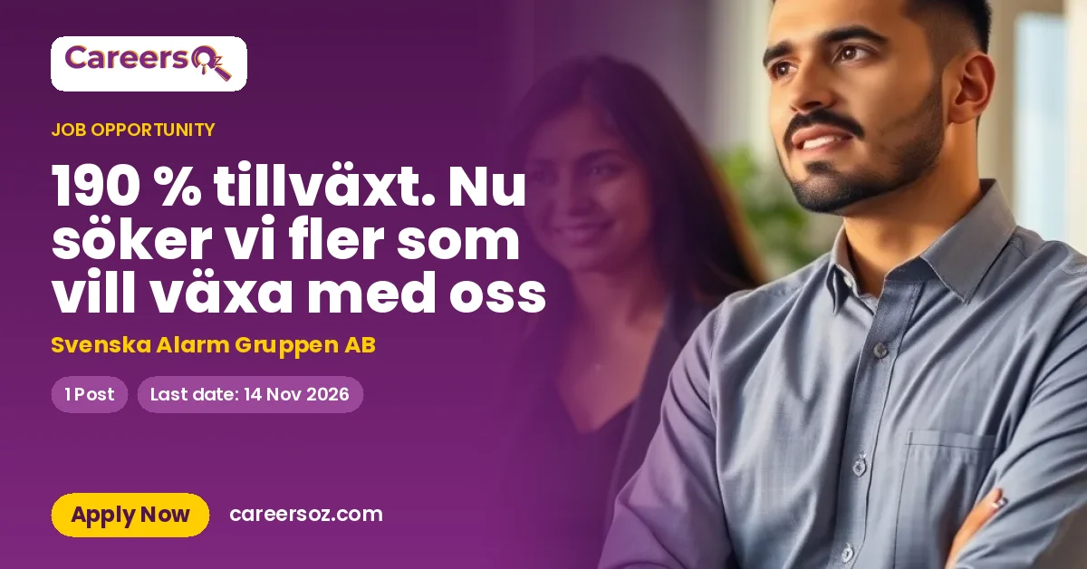 190 % tillväxt. Nu söker vi fler som vill växa med oss – Svenska Alarm Gruppen AB