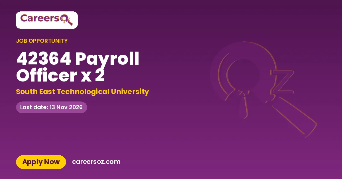 42364 Payroll Officer x 2 – South East Technological University
