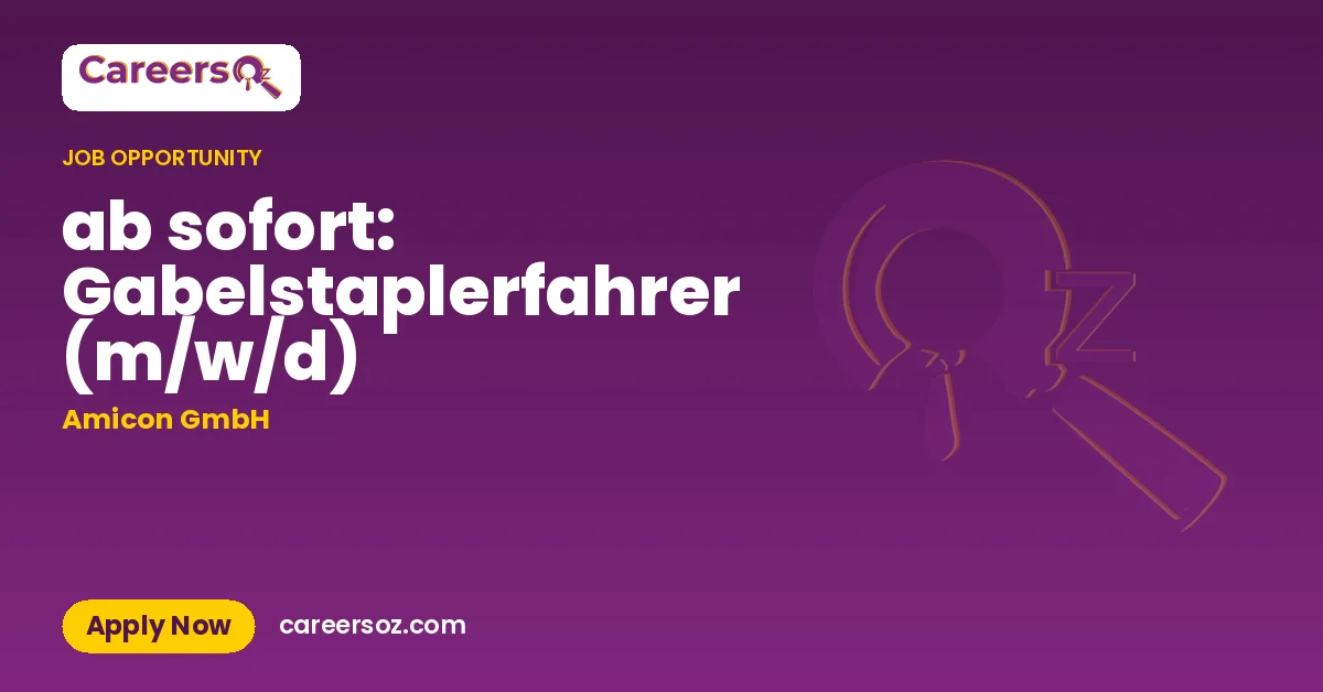 ab sofort: Gabelstaplerfahrer (m/w/d) – Amicon GmbH