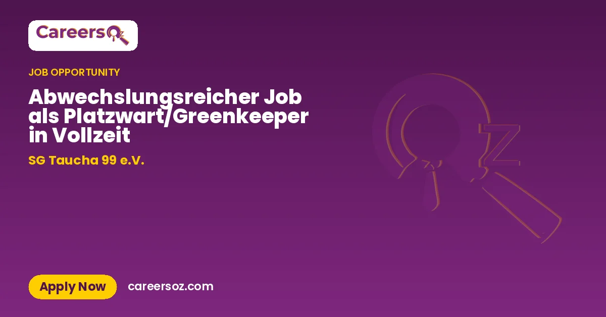 Abwechslungsreicher Job als Platzwart/Greenkeeper in Vollzeit – SG Taucha 99 e.V.