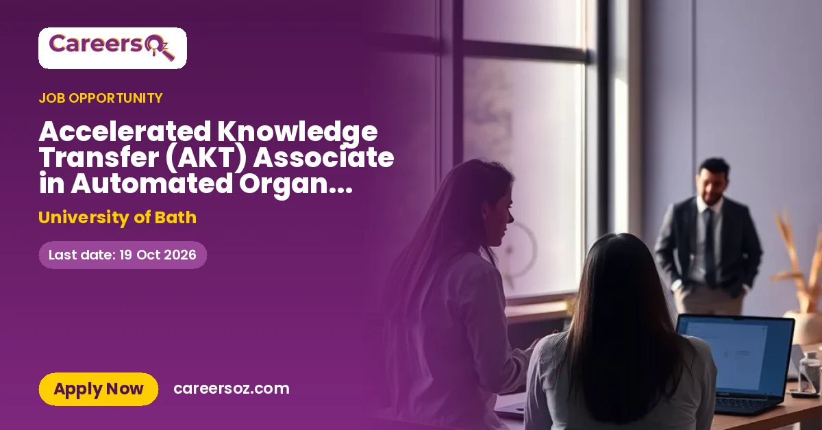 Accelerated Knowledge Transfer (AKT) Associate in Automated Organic Synthesis – University of Bath
