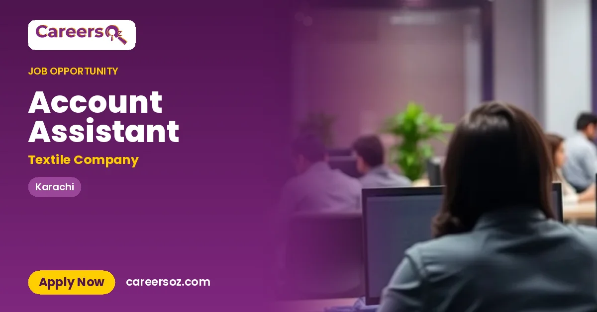 Account Assistant – Textile Company