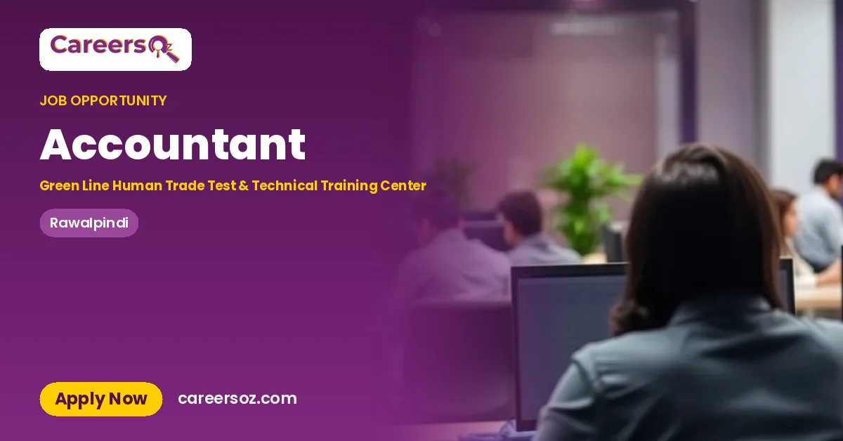 Accountant – Green Line Human Trade Test & Technical Training Center