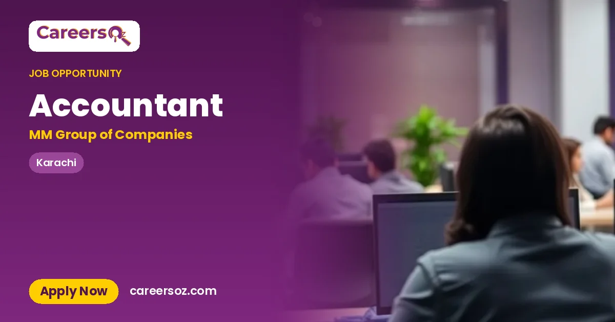 Accountant – MM Group of Companies