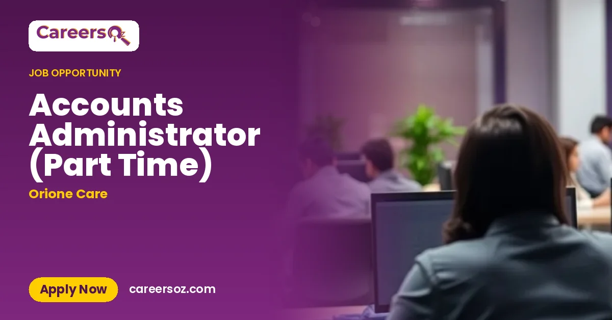 Accounts Administrator (Part Time) – Orione Care