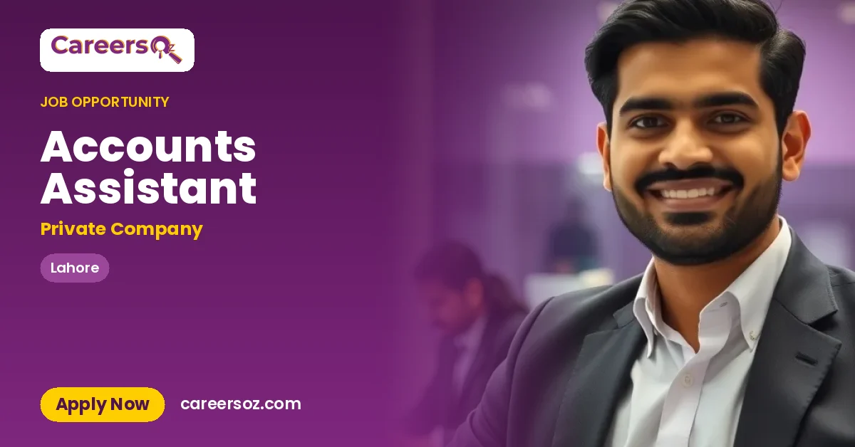 Accounts Assistant – Private Company