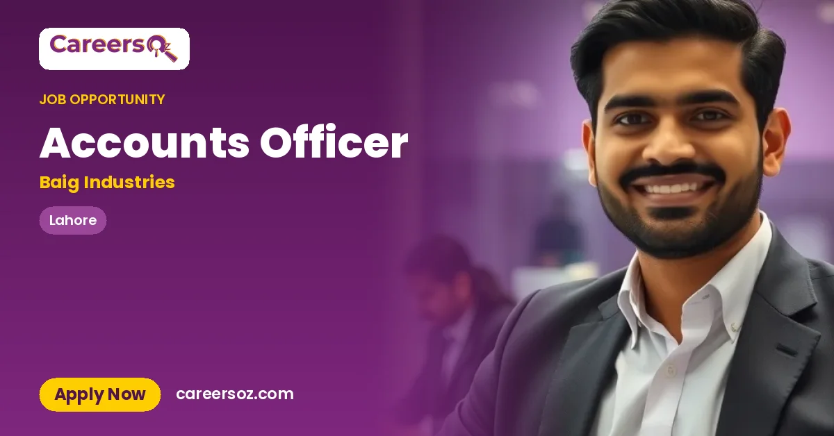 Accounts Officer – Baig Industries