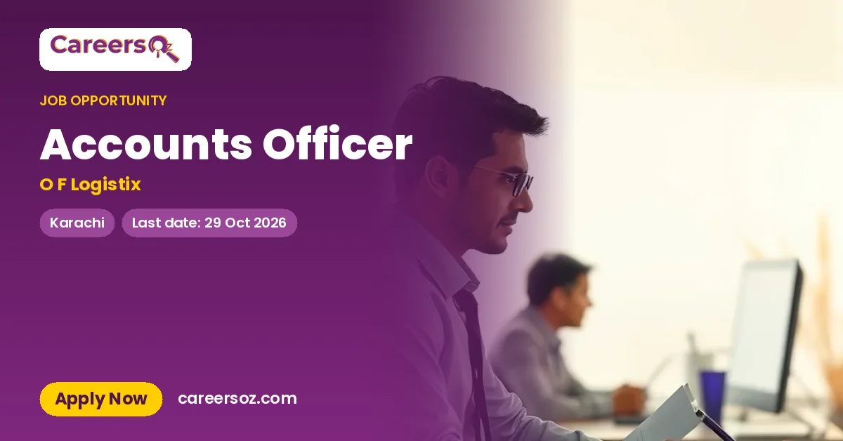 Accounts Officer – O F Logistix