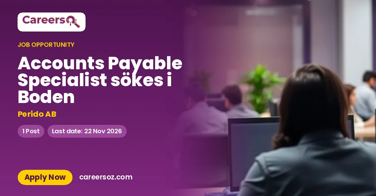 Accounts Payable Specialist sökes i Boden – Perido AB