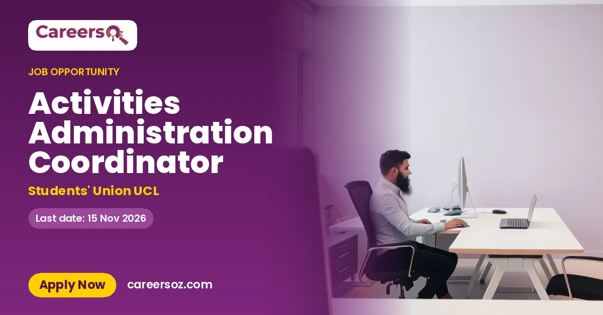 Activities Administration Coordinator – Students' Union UCL