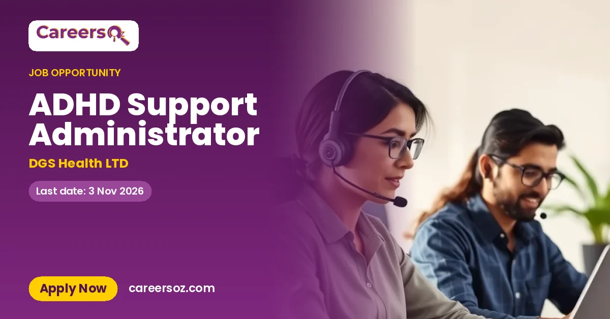 ADHD Support Administrator – DGS Health LTD