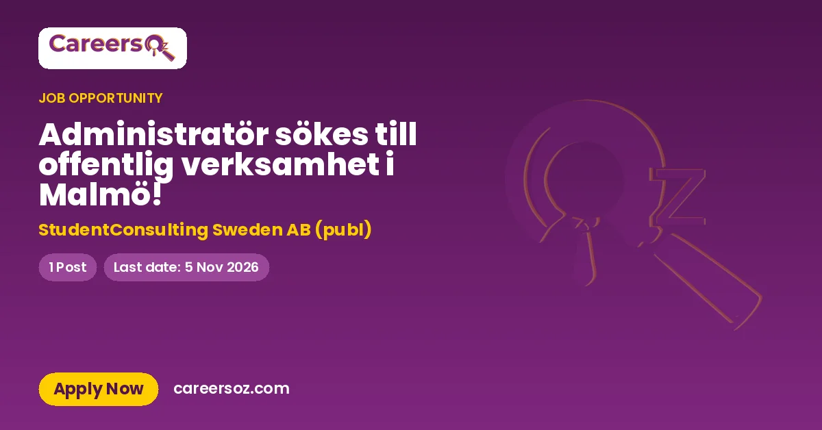 Administratör sökes till offentlig verksamhet i Malmö! – StudentConsulting Sweden AB (publ)