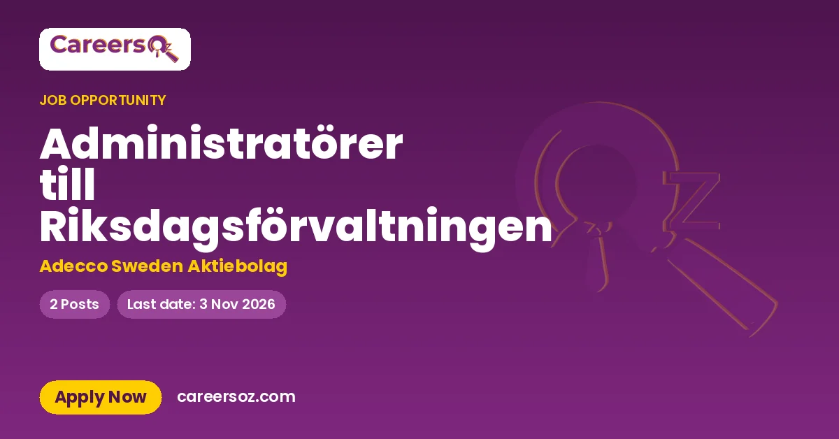 Administratörer till Riksdagsförvaltningen – Adecco Sweden Aktiebolag