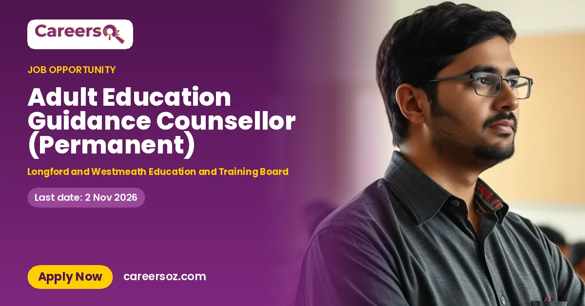 Adult Education Guidance Counsellor (Permanent) – Longford and Westmeath Education and Training Board