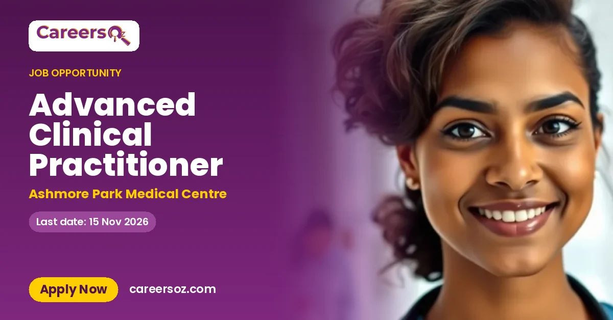 Advanced Clinical Practitioner – Ashmore Park Medical Centre