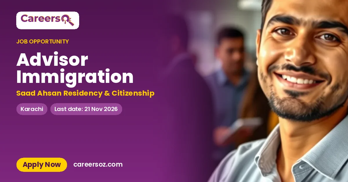 Advisor Immigration – Saad Ahsan Residency & Citizenship