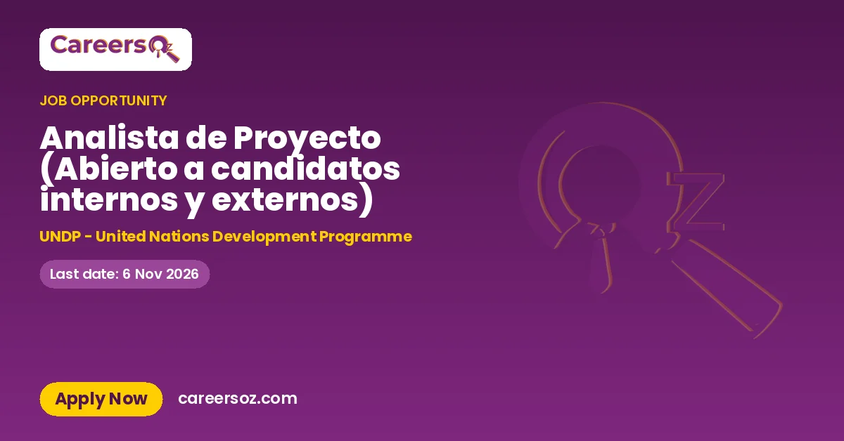 Analista de Proyecto (Abierto a candidatos internos y externos) – UNDP - United Nations Development Programme