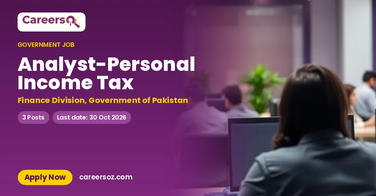 Analyst-Personal Income Tax – Finance Division, Government of Pakistan