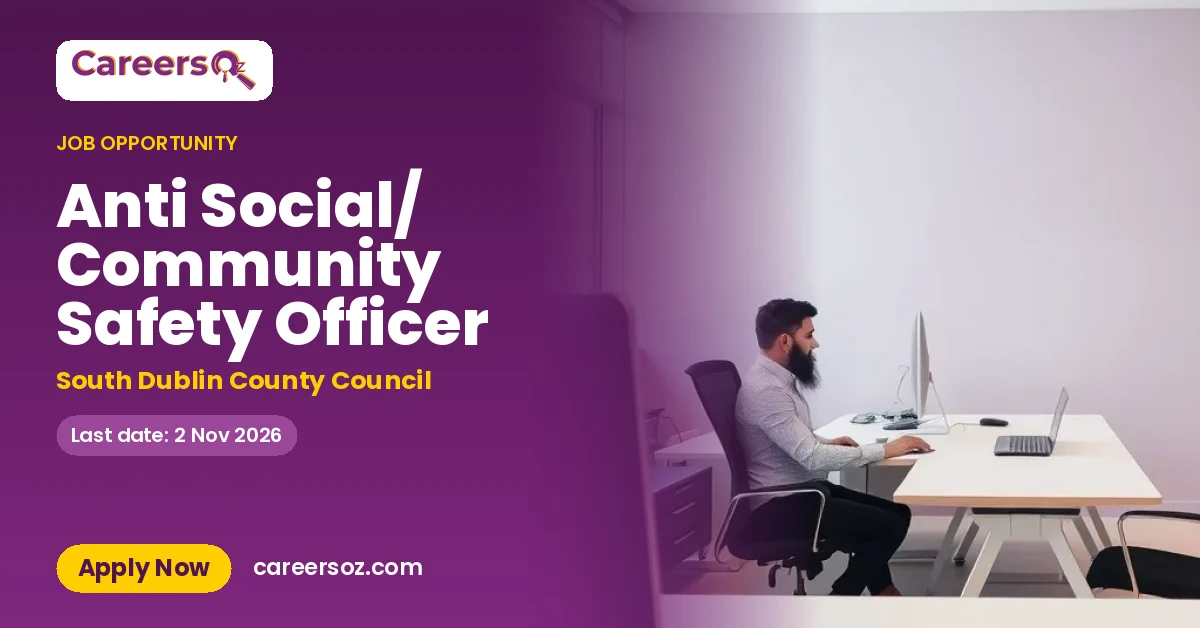 Anti Social/ Community Safety Officer – South Dublin County Council