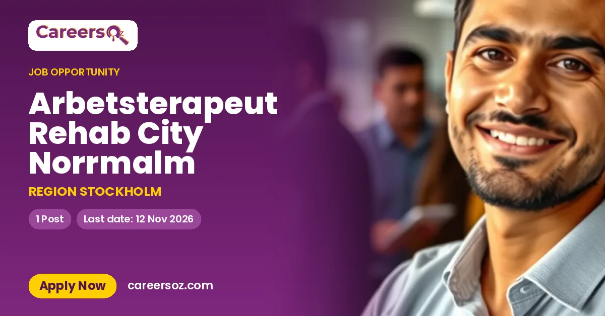 Arbetsterapeut Rehab City Norrmalm – REGION STOCKHOLM