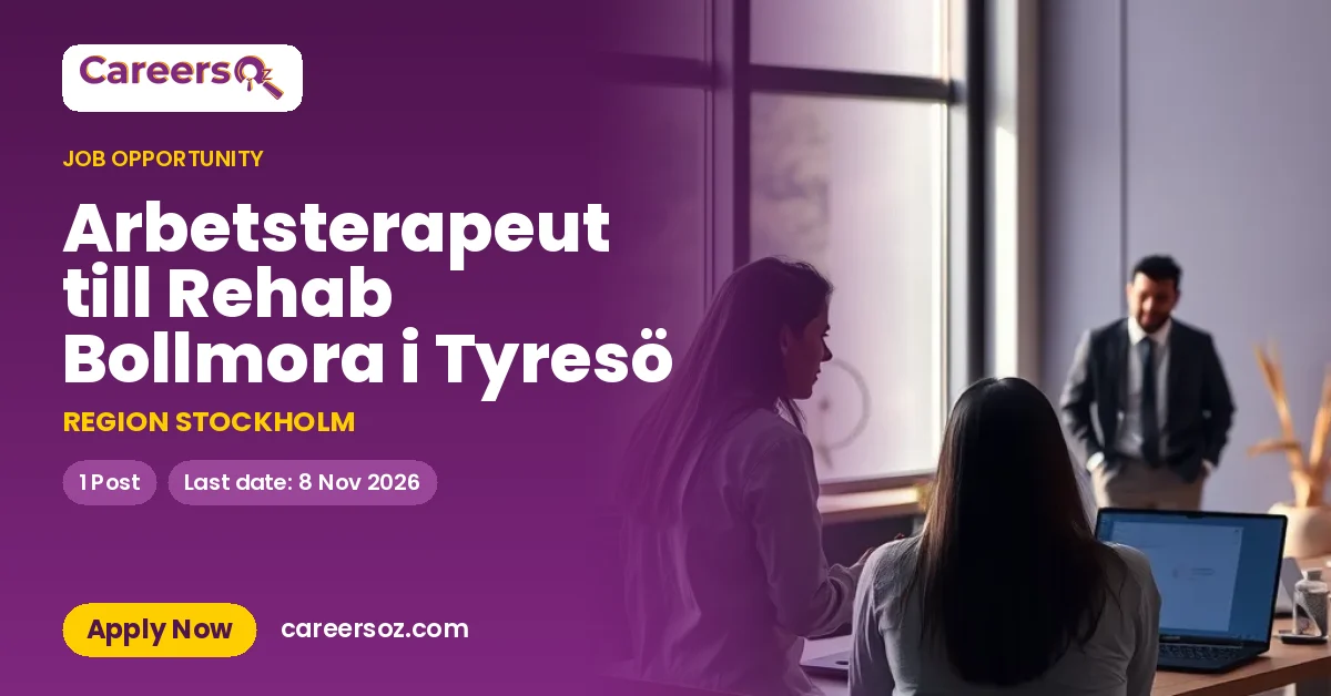 Arbetsterapeut till Rehab Bollmora i Tyresö – REGION STOCKHOLM