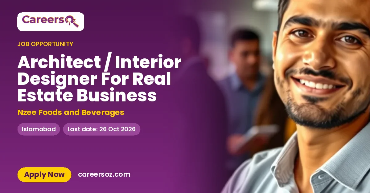 Architect / Interior Designer For Real Estate Business – Nzee Foods and Beverages
