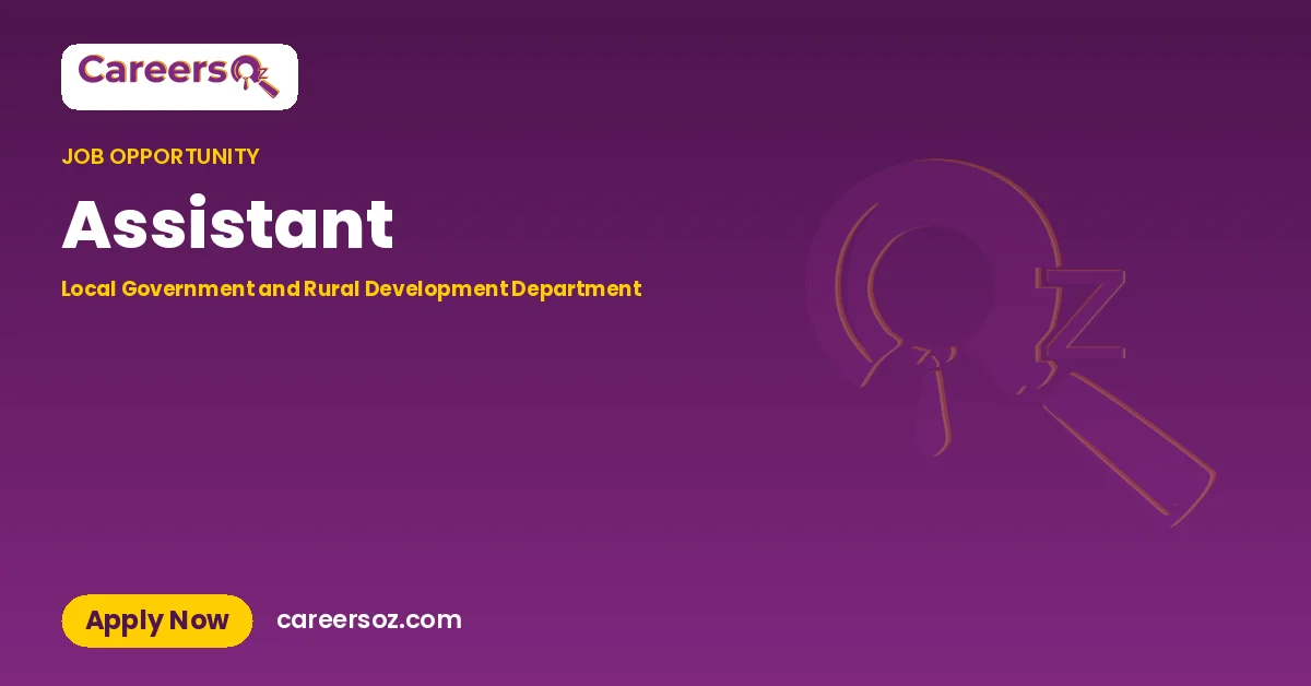 Assistant – Local Government and Rural Development Department