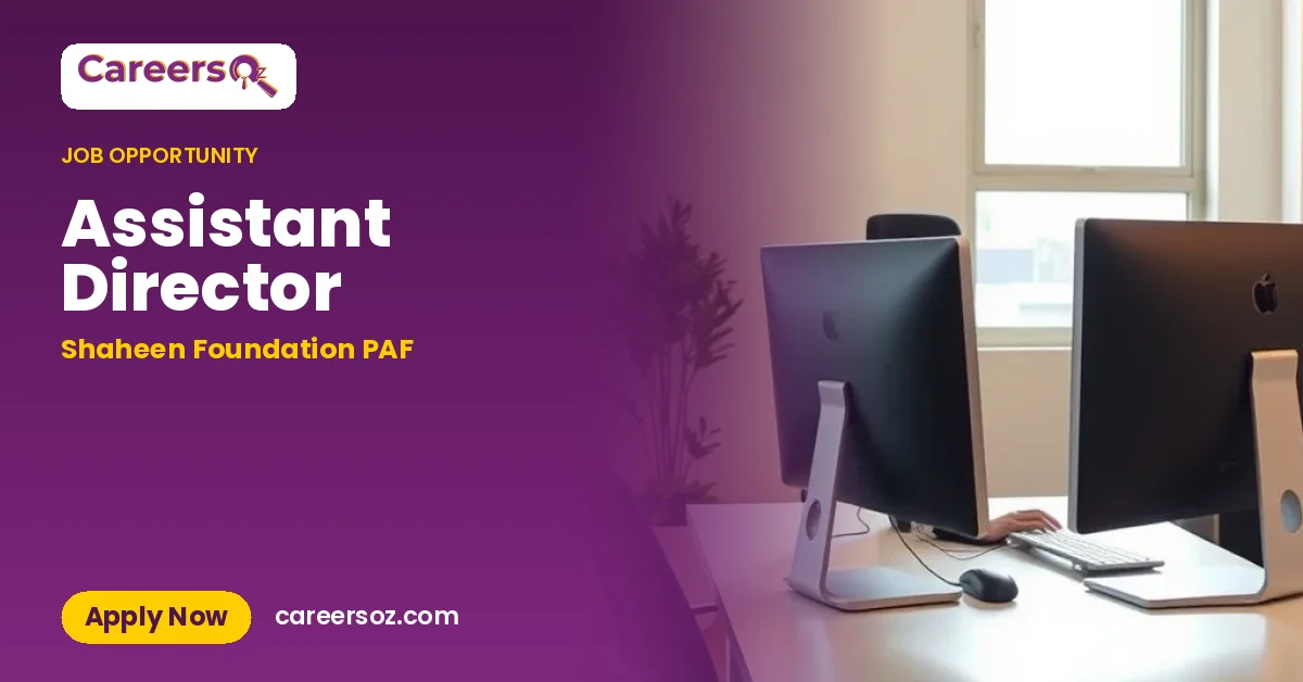 Assistant Director – Shaheen Foundation PAF