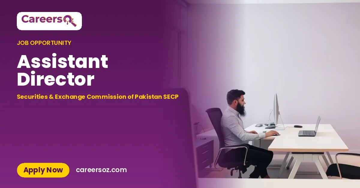 Assistant Director – Securities & Exchange Commission of Pakistan SECP