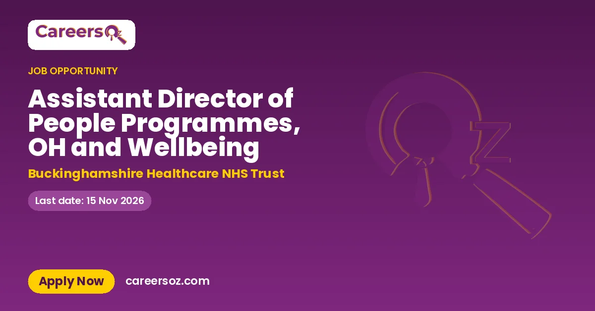 Assistant Director of People Programmes, OH and Wellbeing – Buckinghamshire Healthcare NHS Trust