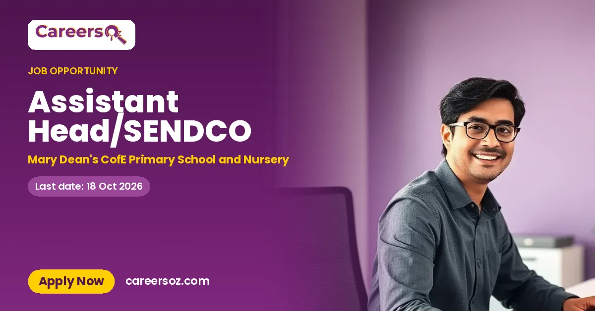 Assistant Head/SENDCO – Mary Dean's CofE Primary School and Nursery
