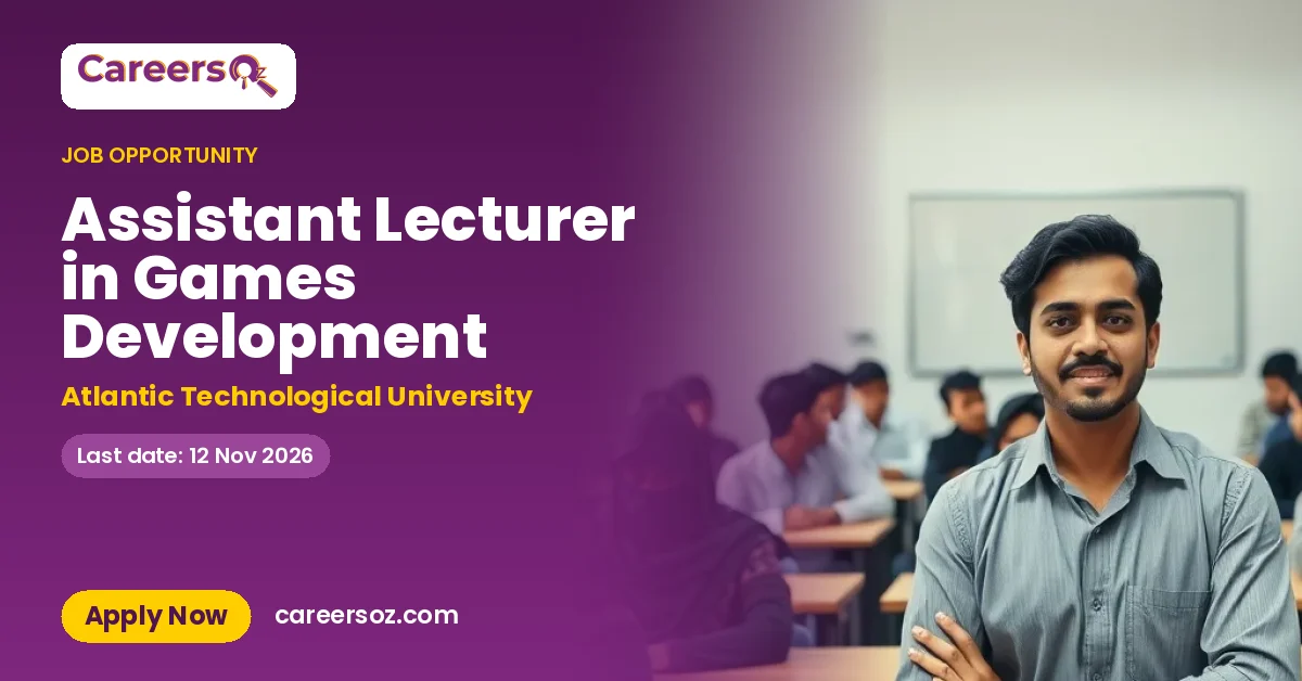 Assistant Lecturer in Games Development – Atlantic Technological University