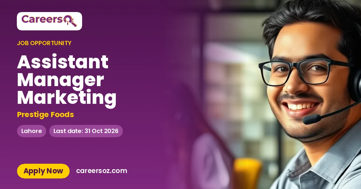 Assistant Manager Marketing – Prestige Foods