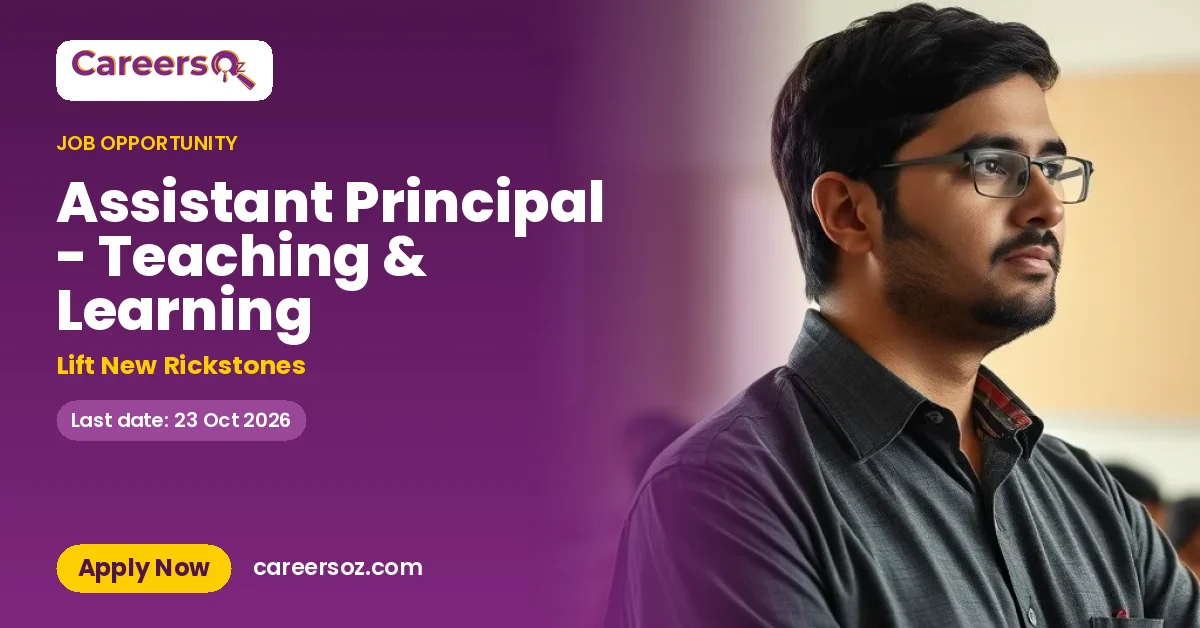 Assistant Principal - Teaching & Learning – Lift New Rickstones