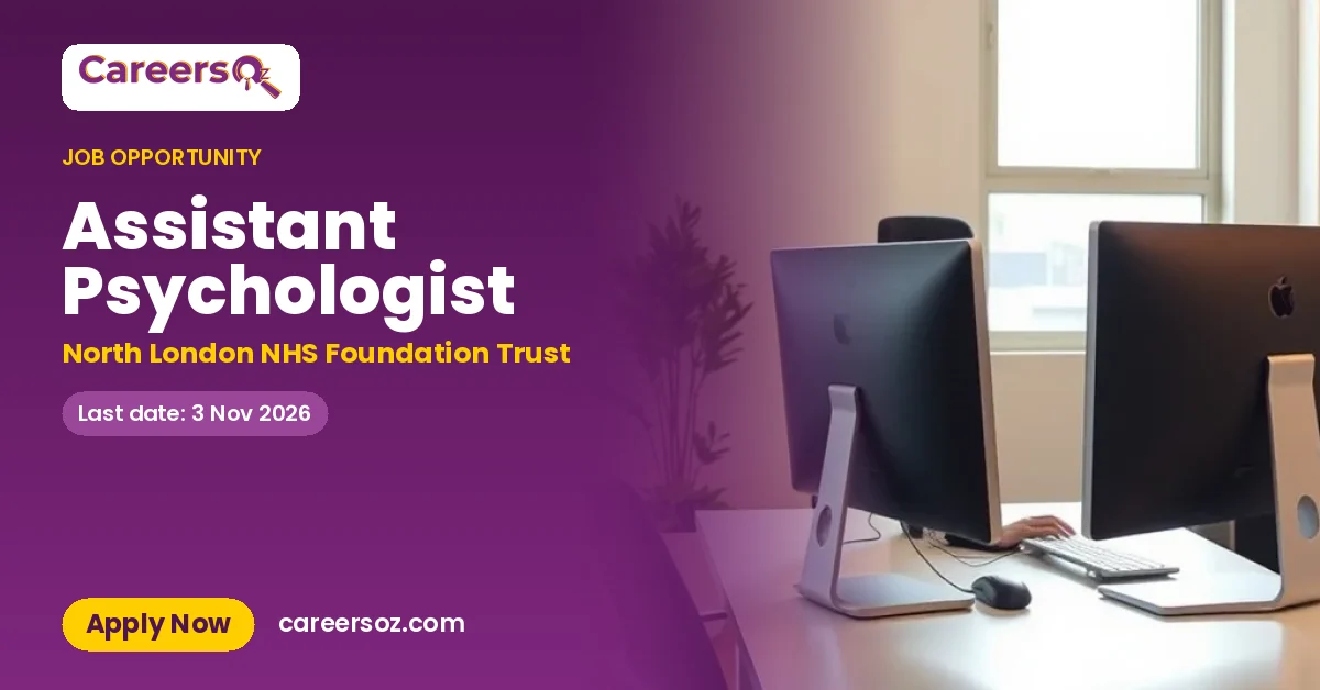 Assistant Psychologist – North London NHS Foundation Trust