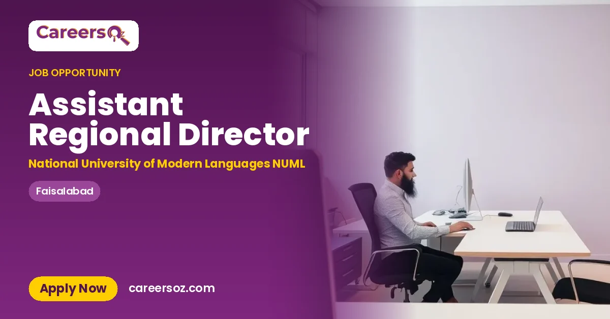 Assistant Regional Director – National University of Modern Languages NUML