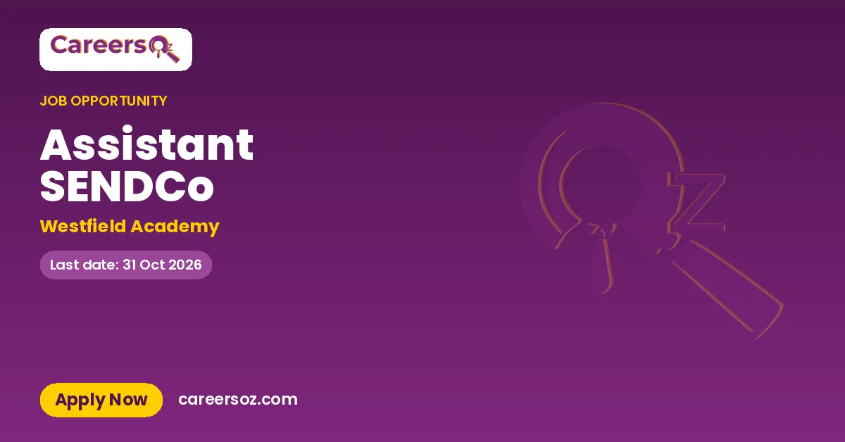 Assistant SENDCo – Westfield Academy