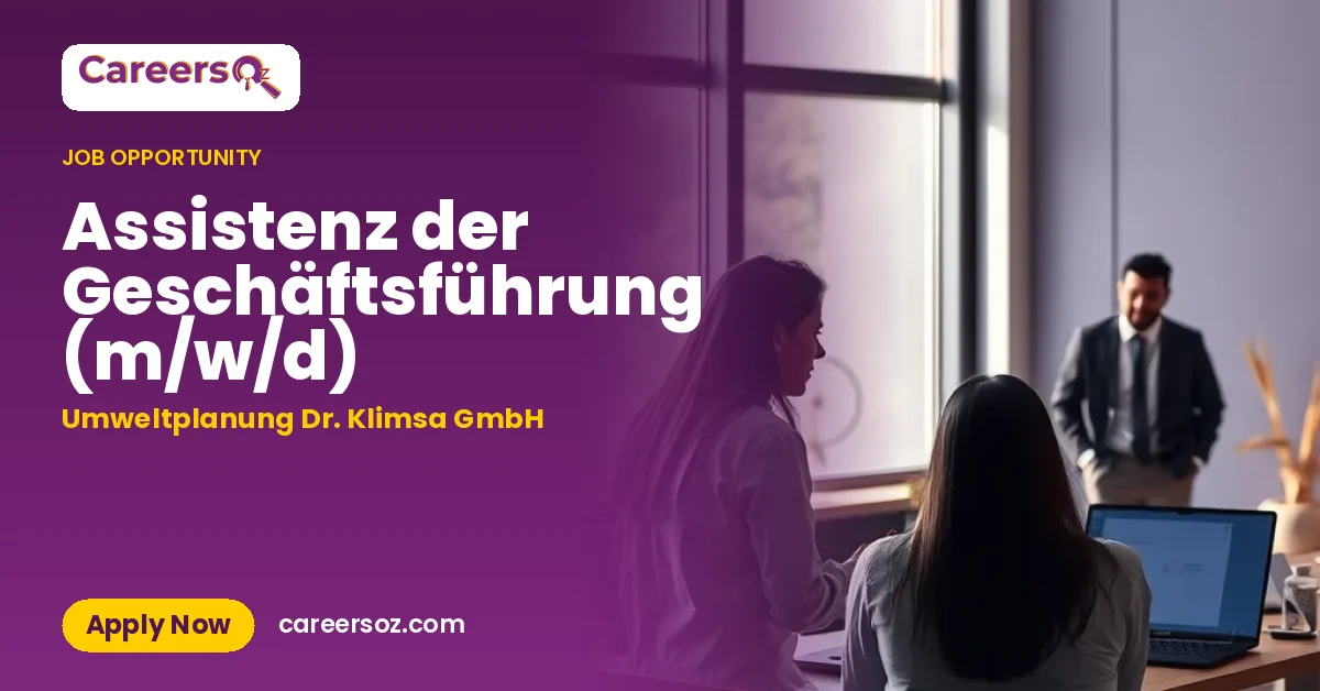 Assistenz der Geschäftsführung (m/w/d) – Umweltplanung Dr. Klimsa GmbH