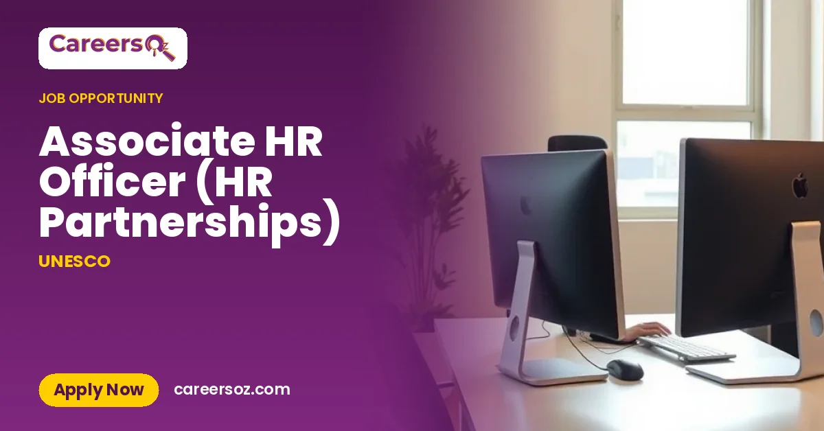 Associate HR Officer (HR Partnerships) – UNESCO