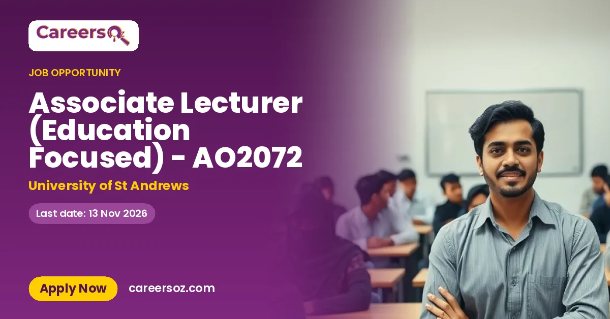 Associate Lecturer (Education Focused) - AO2072 – University of St Andrews