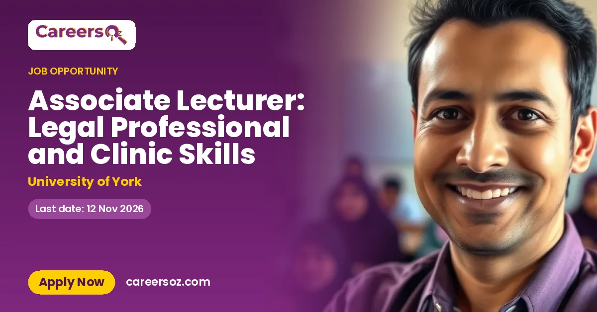 Associate Lecturer: Legal Professional and Clinic Skills – University of York