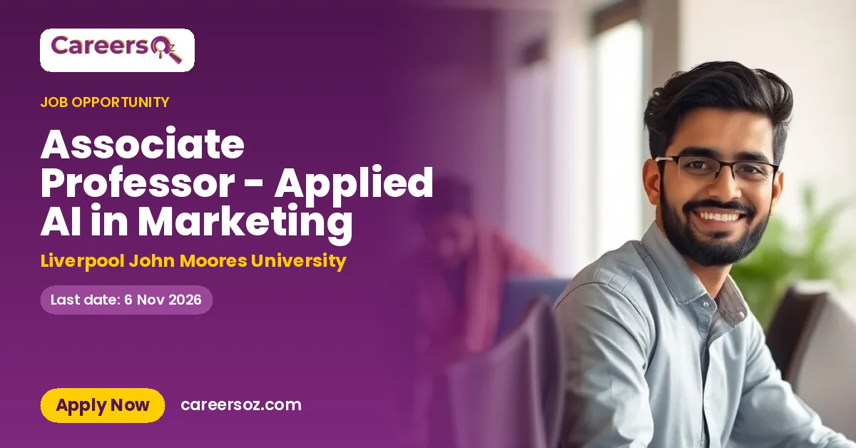 Associate Professor - Applied AI in Marketing – Liverpool John Moores University
