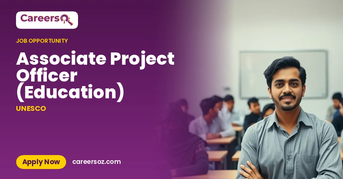 Associate Project Officer (Education) – UNESCO