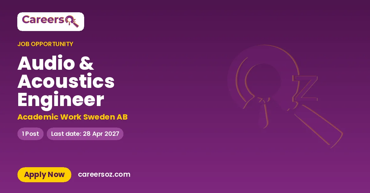 Audio & Acoustics Engineer – Academic Work Sweden AB