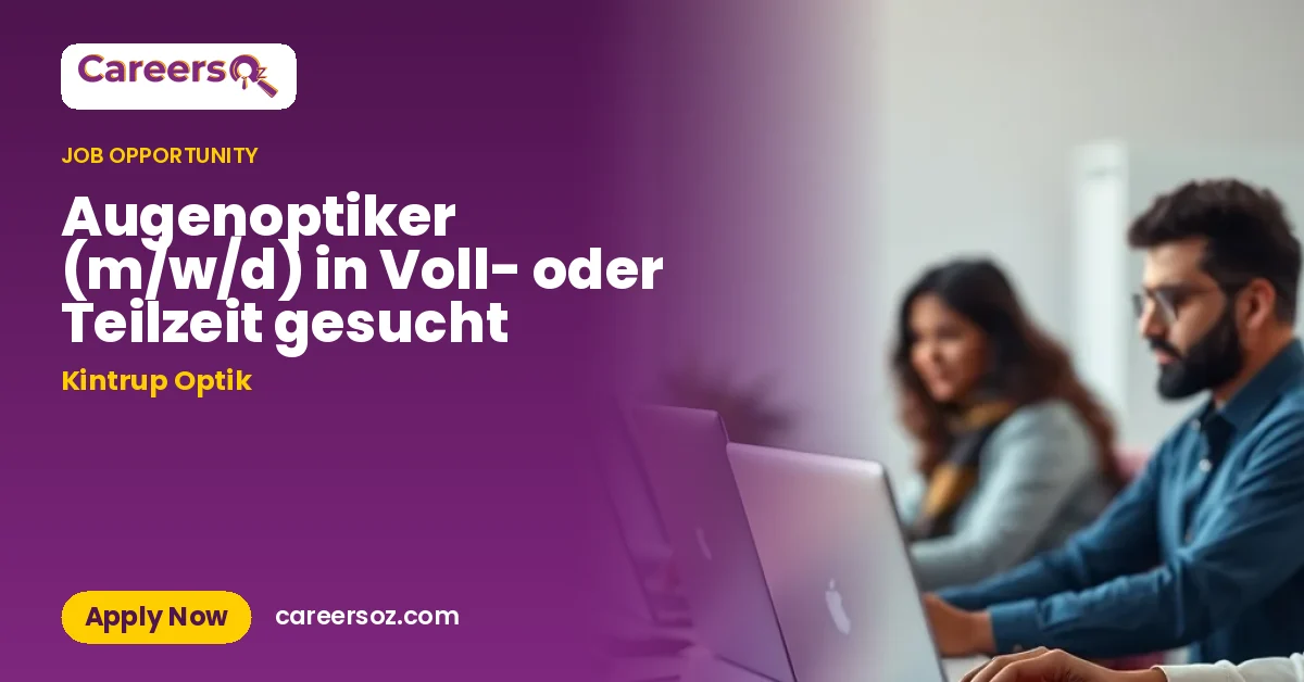 Augenoptiker (m/w/d) in Voll- oder Teilzeit gesucht – Kintrup Optik