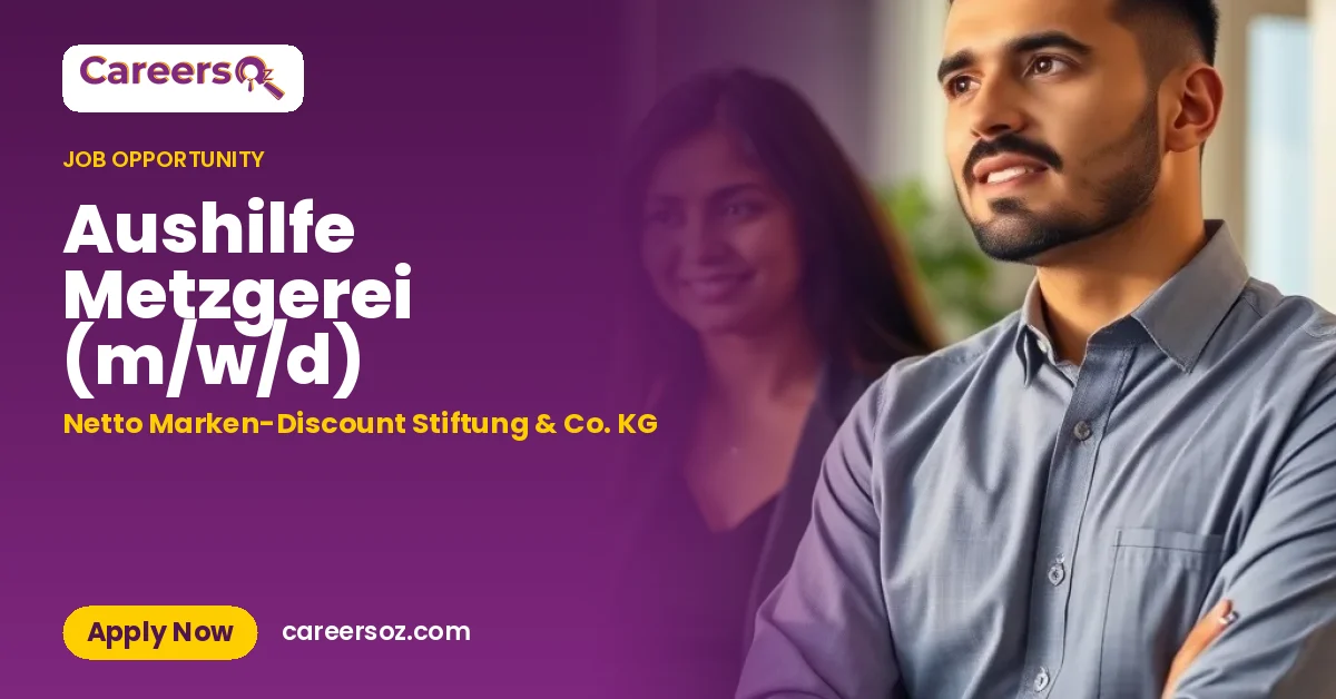 Aushilfe Metzgerei (m/w/d) – Netto Marken-Discount Stiftung & Co. KG