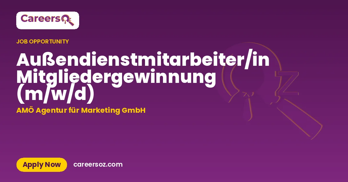 Außendienstmitarbeiter/in Mitgliedergewinnung (m/w/d) – AMÖ Agentur für Marketing GmbH