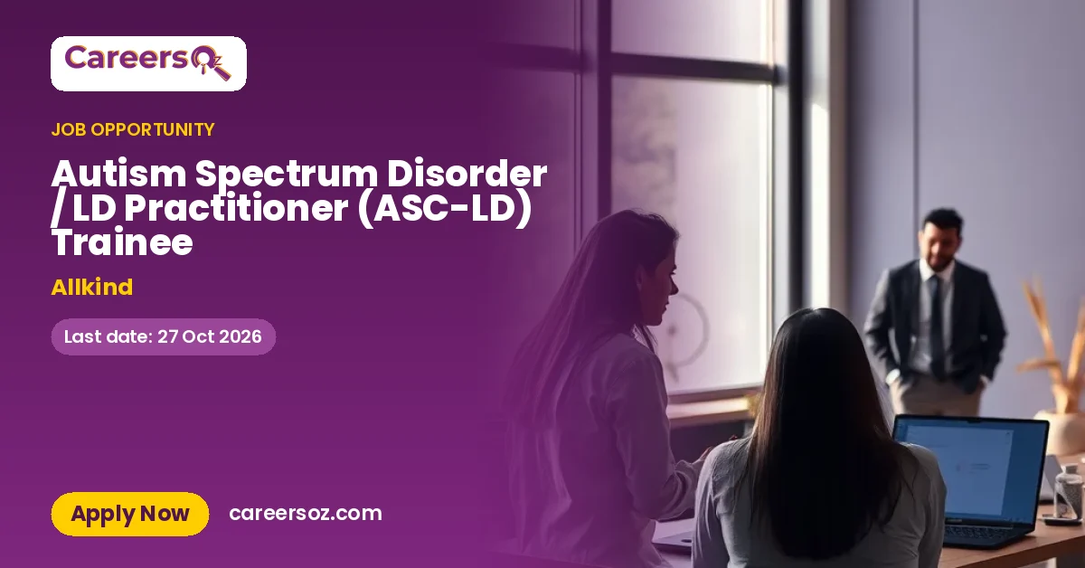 Autism Spectrum Disorder / LD Practitioner (ASC-LD) Trainee – Allkind