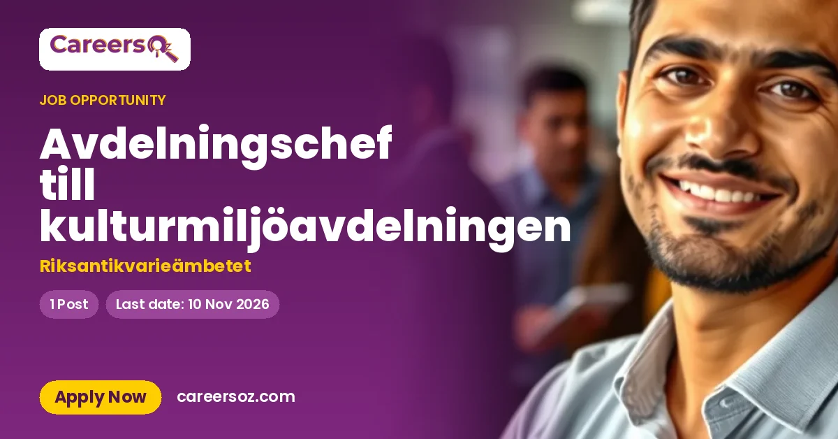 Avdelningschef till kulturmiljöavdelningen – Riksantikvarieämbetet