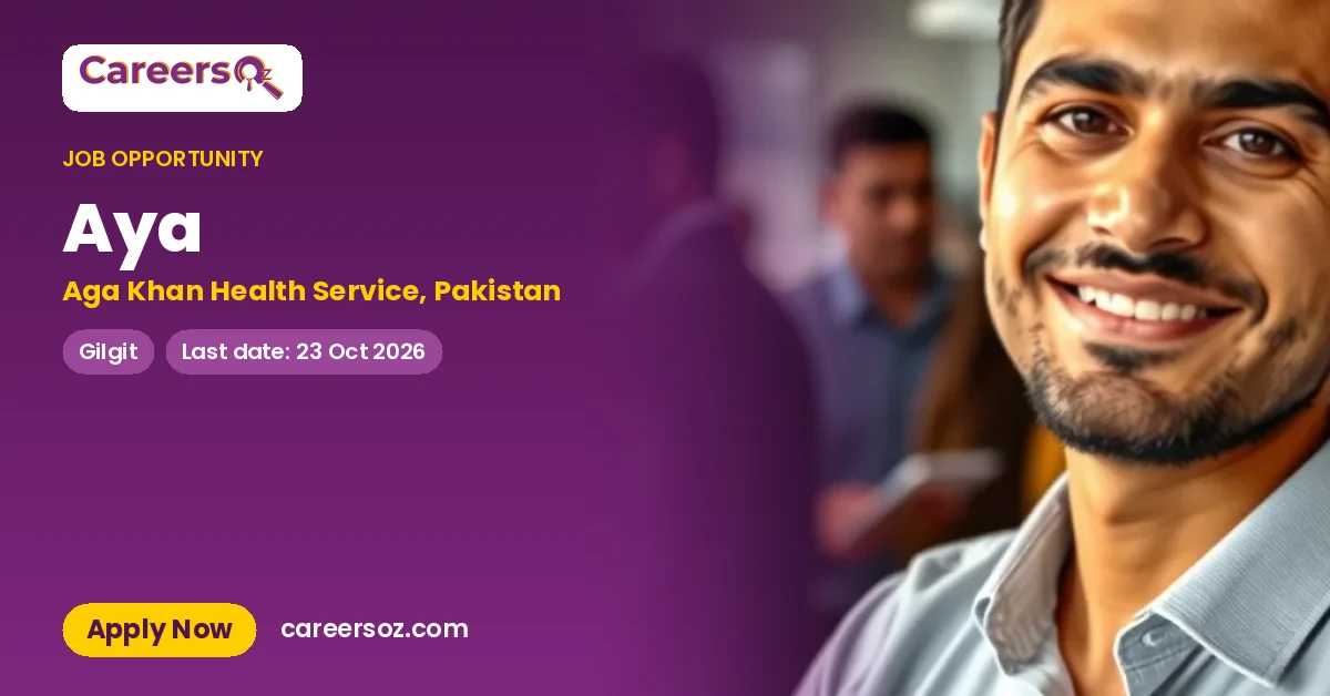 Aya – Aga Khan Health Service, Pakistan